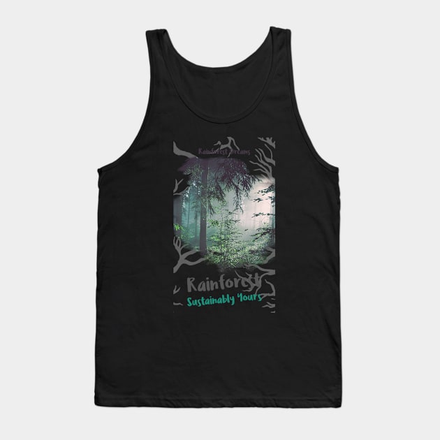 Rainforest Dreams, Sustainably Yours Tank Top by pmArtology